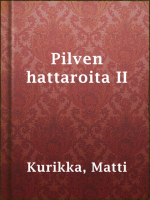 cover image of Pilven hattaroita II